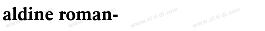 aldine roman字体转换